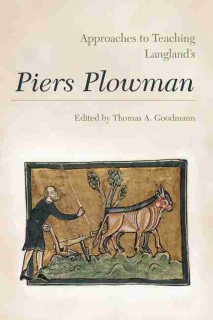 Approaches to Teaching Langland's Piers Plowman