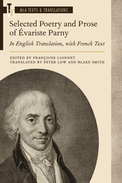 Selected Poetry and Prose of Evariste Parny: in English Translation, with French Text