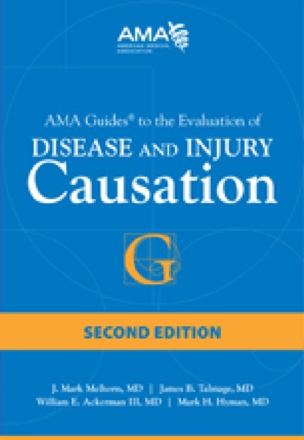 AMA Guides to Disease and Injury Causation
