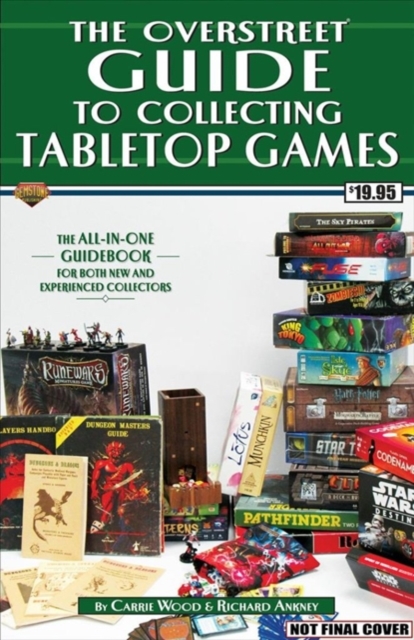 Overstreet Guide To Collecting Tabletop Games