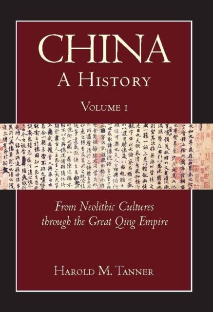 China: A History (Volume 1)