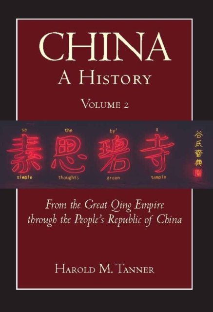 China: A History (Volume 2)