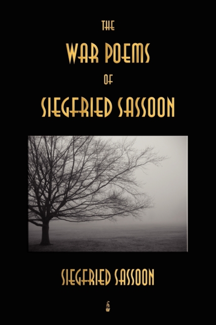 War Poems of Siegfried Sassoon