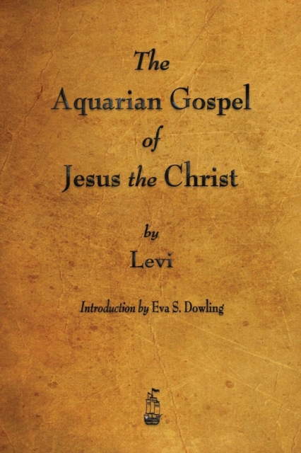 Aquarian Gospel of Jesus the Christ