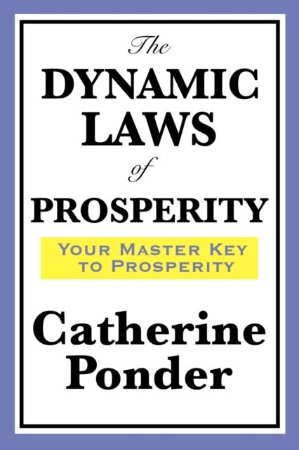 Dynamic Laws of Prosperity