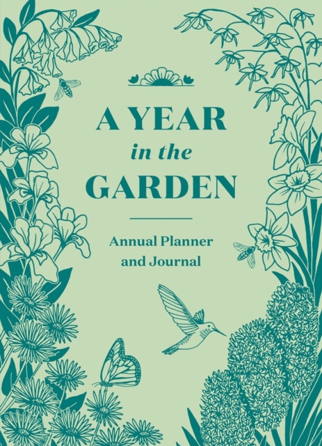 Year in the Garden: A Guided Journal