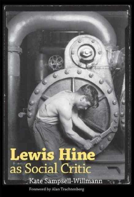 Lewis Hine as Social Critic