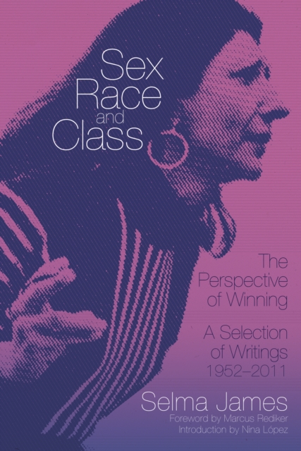 Sex, Race and Class - The Perspective of Winning