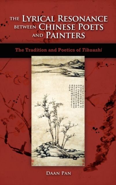 Lyrical Resonance Between Chinese Poets and Painters