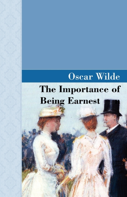 Importance of Being Earnest