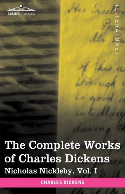 Complete Works of Charles Dickens (in 30 Volumes, Illustrated)