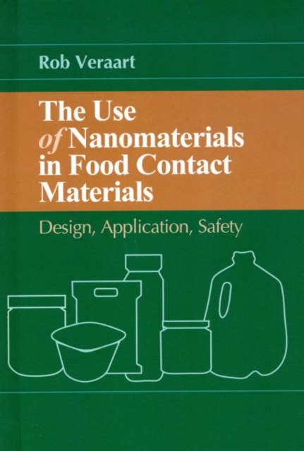 Use of Nanomaterials in Food Contact Materials