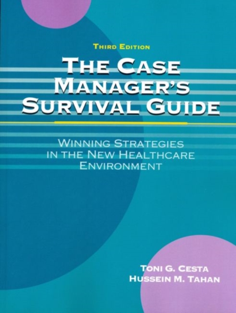 Case Manager's Survival Guide