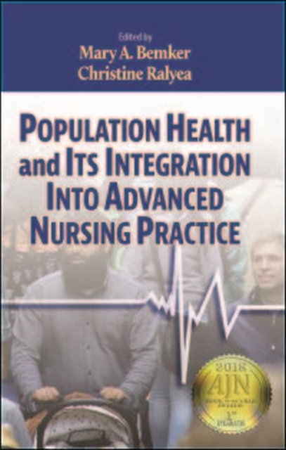 Population Health and Its Integration into Advanced Nursing Practice