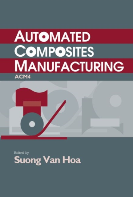 Automated Composites Manufacturing (ACM4)