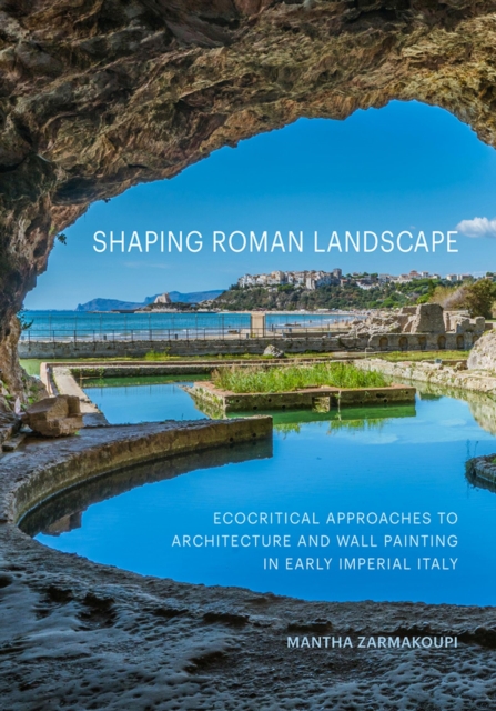 Shaping Roman Landscape