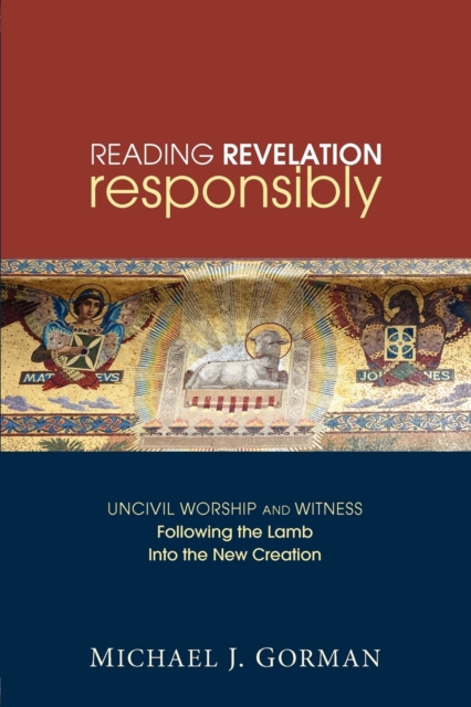 Reading Revelation Responsibly
