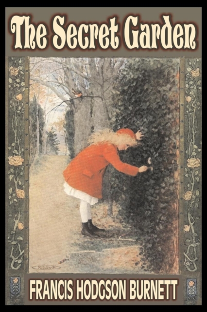 Secret Garden by Frances Hodgson Burnett, Juvenile Fiction, Classics, Family