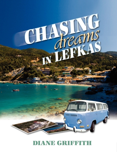 Chasing Dreams in Lefkas