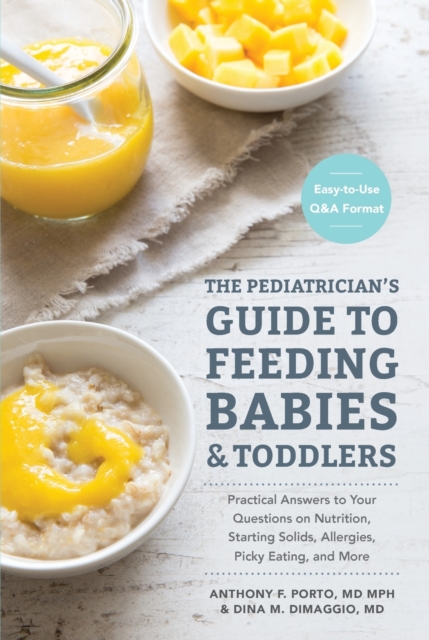 Pediatrician's Guide to Feeding Babies and Toddlers