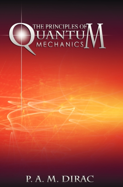 Principles of Quantum Mechanics