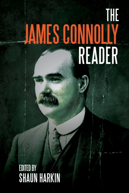 James Connolly Reader