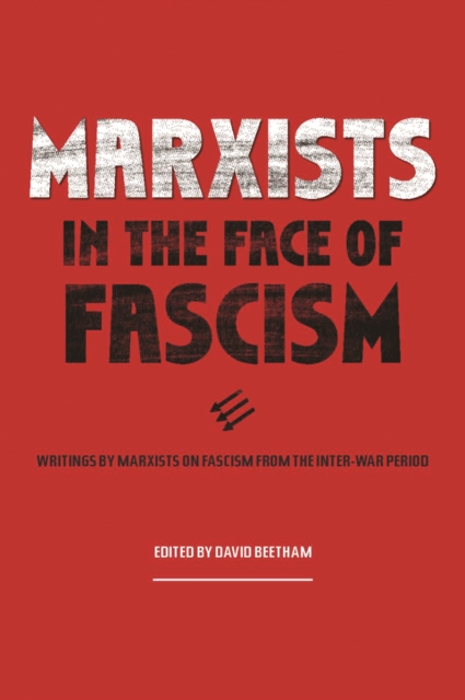 Marxists In The Face Of Fascism