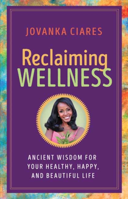 Reclaiming Wellness