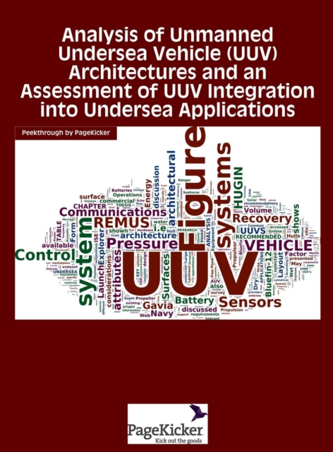 Analysis of Unmanned Undersea Vehicle (Uuv) Architectures and an Assessment of Uuv Integration Into Undersea Applications