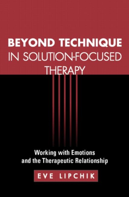 Beyond Technique in Solution-Focused Therapy