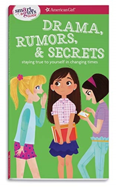 Smart Girl's Guide: Drama, Rumors & Secrets