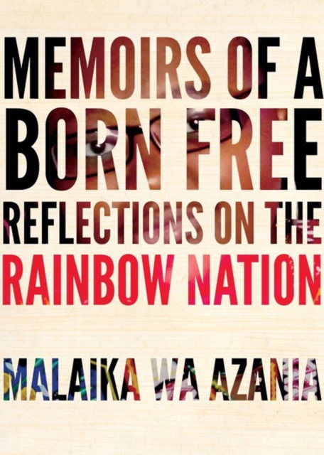 Memoirs Of A Born-free