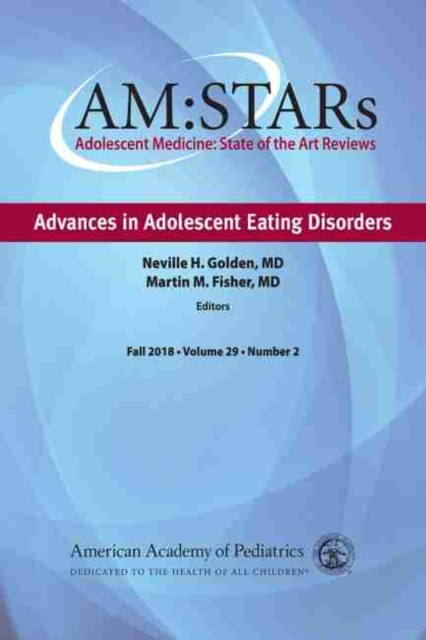 AM:STARs: Advances in Adolescent Eating Disorders