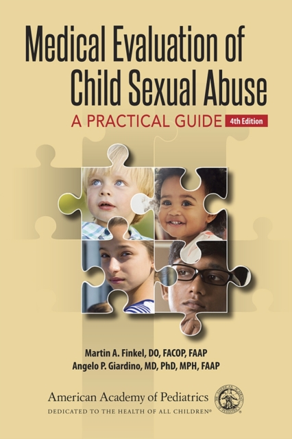 Medical Evaluation of Child Sexual Abuse