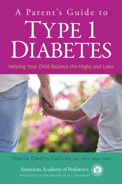 Parent's Guide to Type 1 Diabetes