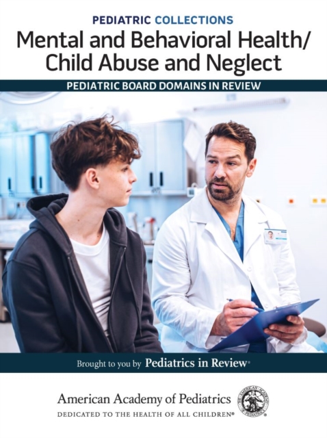Mental and Behavioral Health/Child Abuse and Neglect