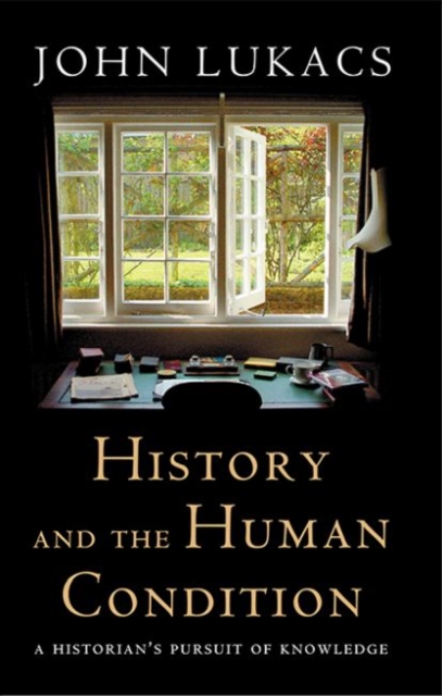 History and the Human Condition