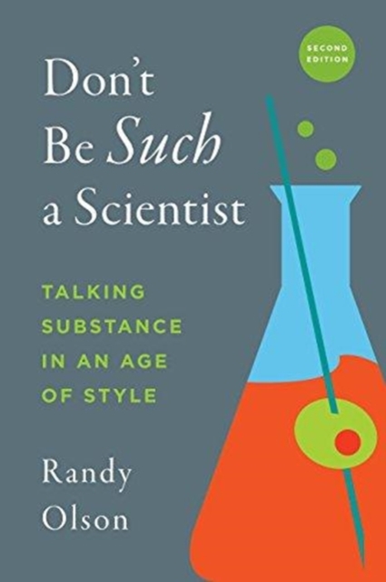 Don't Be Such a Scientist, Second Edition