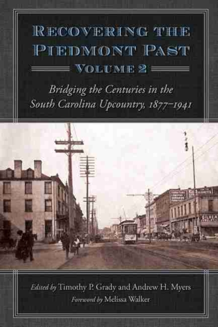 Recovering the Piedmont Past, Volume  2