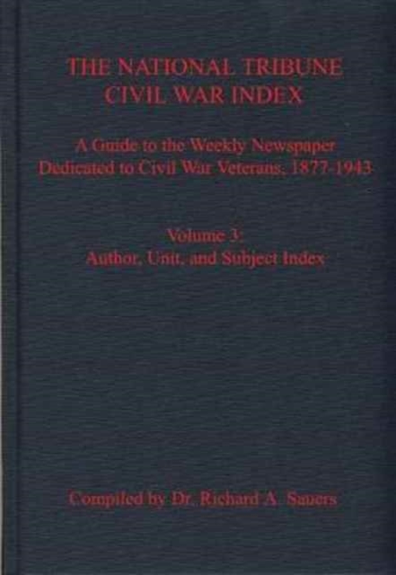 National Tribune Civil War Index, Volume 3