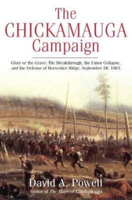 Chickamauga Campaign - Glory or the Grave