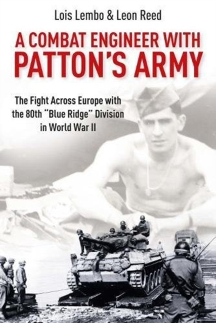Combat Engineer with Patton's Army