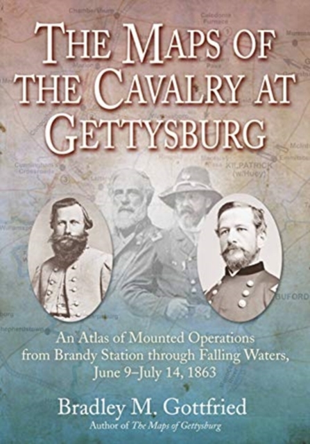 Maps of the Cavalry at Gettysburg