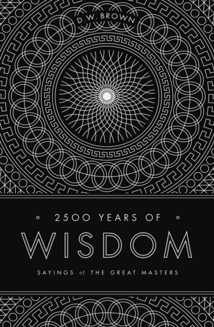 2500 Years of Wisdom