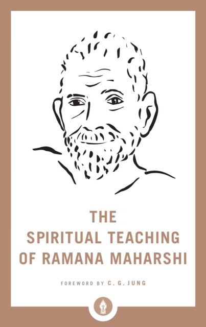 Spiritual Teaching of Ramana Maharshi