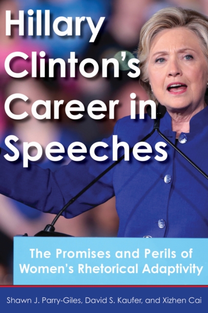 Hillary Clinton's Career in Speeches