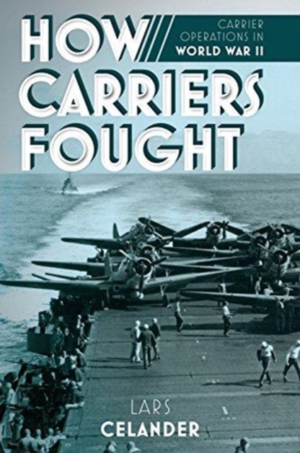 How Carriers Fought