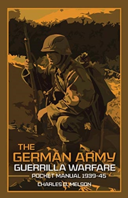 German Army Guerrilla Warfare Pocket Manual 1939-45