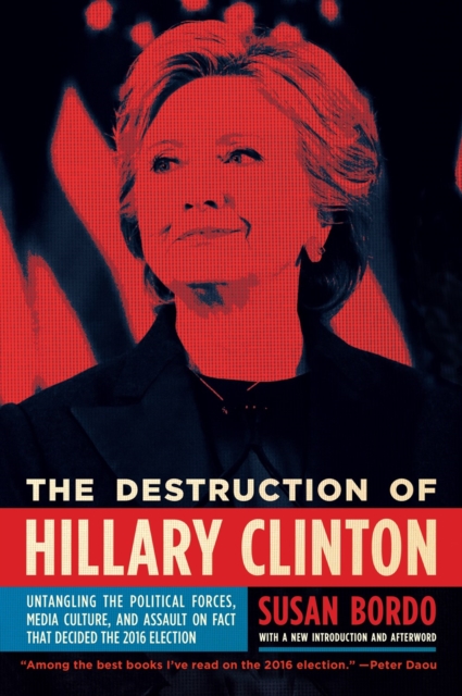 Destruction Of Hillary Clinton