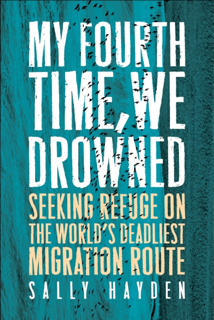 My Fourth Time, We Drowned